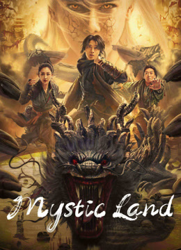 Watch the latest Mystic Land (2023) online with English subtitle for free English Subtitle Movie