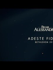 Friar Alessandro - Adeste Fideles