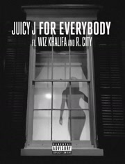 Juicy J - For Everybody (Pseudo Video)
