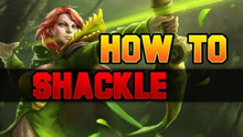 Dota 2 How to Shackle