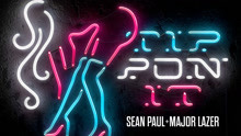 Sean Paul & Major Lazer - Tip Pon It