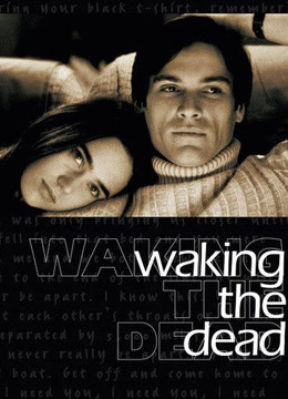 Watch the latest Waking the Dead (2000) online with English subtitle for free English Subtitle