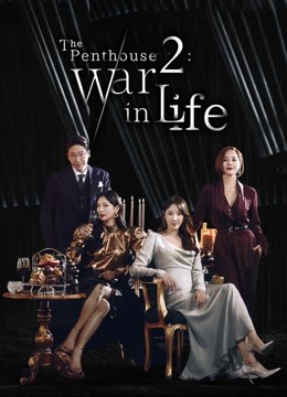The Penthouse: War In Life 2 (2021) Full With English Subtitle – Iqiyi |  Iq.Com