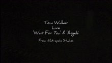 Tom Walker - Wait for You & Angels at Metropolis Studios (Live to Vinyl)