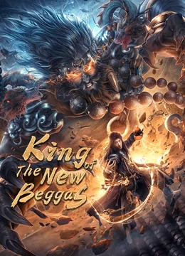 Watch the latest King of The New Beggars (2021) online with English subtitle for free English Subtitle