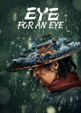 Watch the latest Eye for an Eye (2022) online with English subtitle for free English Subtitle