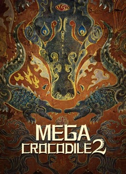 Watch the latest Mega Crocodile 2 with English subtitle English Subtitle