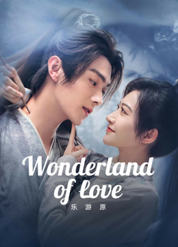 Tonton online Wonderland of Love (2023) Sarikata BM Dabing dalam Bahasa Cina