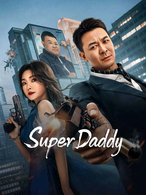 Tonton online Super Daddy Sarikata BM Dabing dalam Bahasa Cina