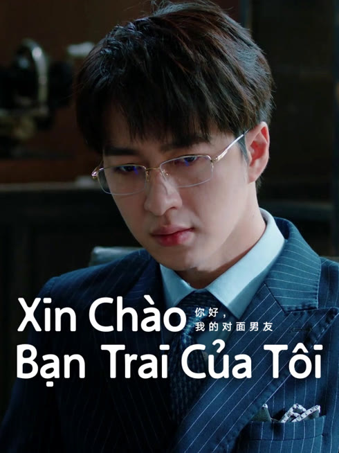 Xem Xin Chào, Bạn Trai Của Tôi Vietsub Thuyết minh