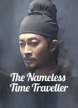 Tonton online The Nameless Time Traveller 