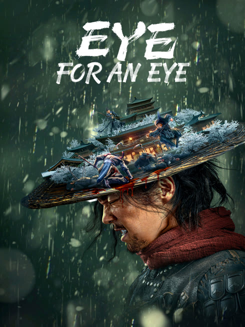 Watch the latest Eye for an Eye online with English subtitle for free English Subtitle