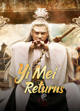  Yi Mei Returns (2024) Legendas em português Dublagem em chinês