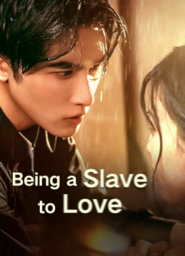 最新作を見る Being a Slave to Love 