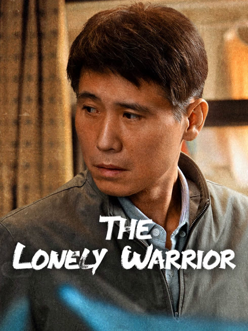 Watch the latest The Lonely Warrior online with English subtitle for free English Subtitle