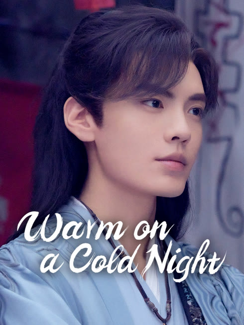 Watch the latest Warm on a Cold Night online with English subtitle for free English Subtitle