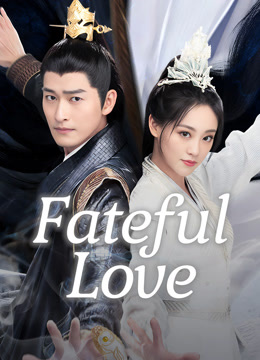  Fateful Love (2024) Legendas em português Dublagem em chinês