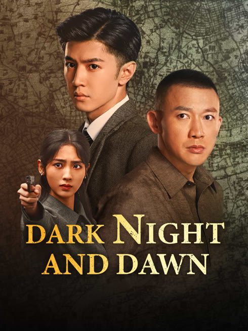 Watch the latest Dark Night and Dawn online with English subtitle for free English Subtitle