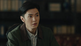 Watch the latest EP18 Dai Yueqing attempts to bribe Lu Zhengyang and Lin Shaobai online with English subtitle for free English Subtitle