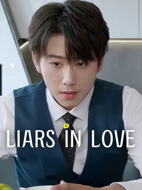 Watch the latest Liars in Love online with English subtitle for free English Subtitle
