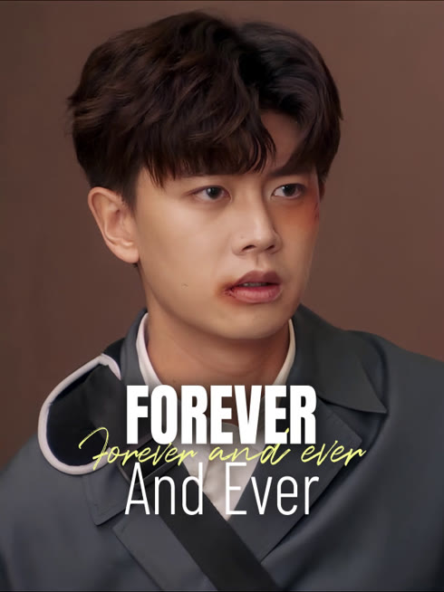 Watch the latest Forever and Ever online with English subtitle for free English Subtitle