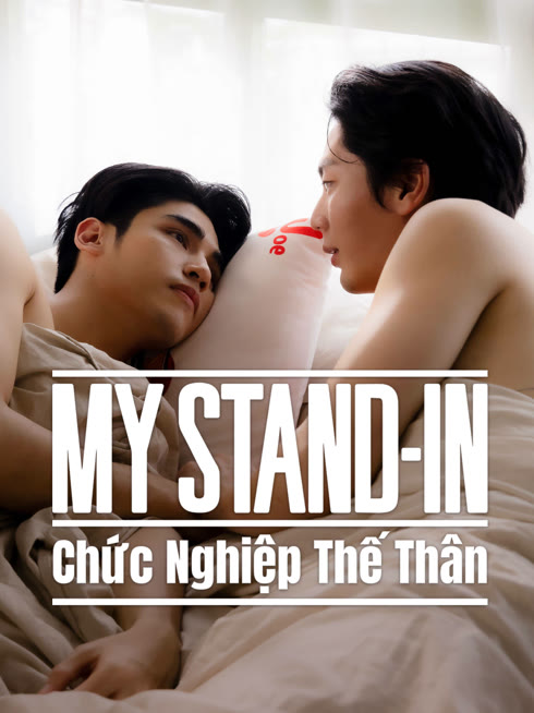 Xem MY STAND-IN: Chức Nghiệp Thế Thân Vietsub Thuyết minh