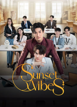 Mira lo último Sunset x Vibes (2024) sub español doblaje en chino