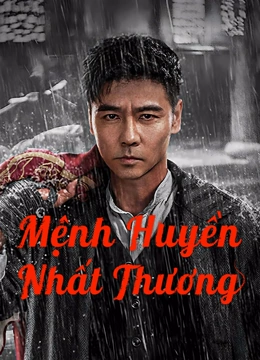 Xem Mệnh Huyền Nhất Thương (2025) Vietsub Thuyết minh