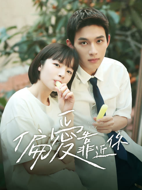 Tonton online Close to You Sub Indo Dubbing Mandarin