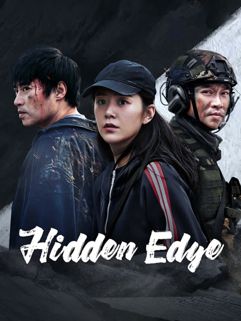 Watch the latest Hidden Edge online with English subtitle for free English Subtitle