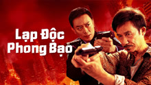 Xem Lạp Độc Phong Bạo (2025) Vietsub Thuyết minh